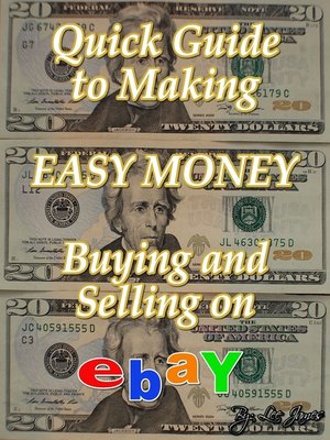 cover image of Quick Guide to Making Easy Money Buying and Selling on EBay